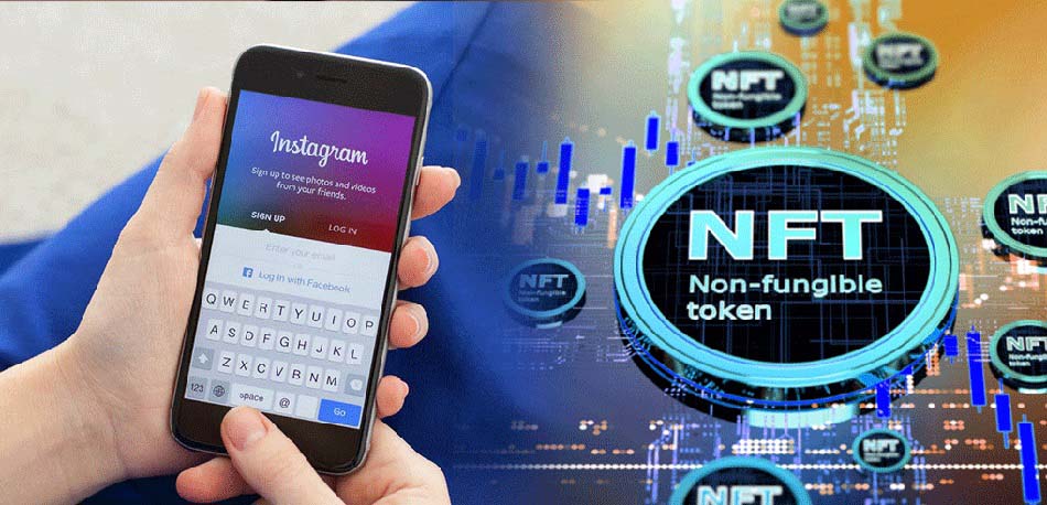 آینده ی پلتفرم NFT اینستاگرام و 2حواشی آن